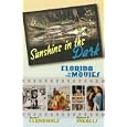 Sunshine in the Dark: Florida in the Movies by  SUSAN J. FERNANDEZ and ROBERT P. INGALLS