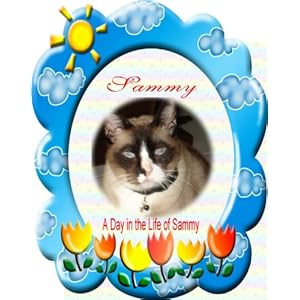 Sammy  A Day in the Life of Sammy