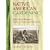 Native American Gardening: Buffalobird-Woman's Guide to Traditional Methods