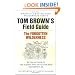 Tom Brown's Field Guide to the Forgotten Wilderness