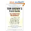 Tom Brown's Field Guide to the Forgotten Wilderness