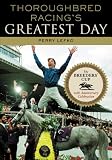 Thoroughbred Racing's Greatest Day: The Breeders' Cup 20th Anniversary Celebration