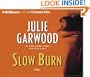 Slow Burn