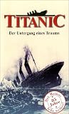 Titanic - Der Untergang eines Traums [VHS]