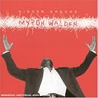 Higher Ground by  Myron Walden 