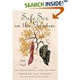 Safe Sex in the Garden and Other Propositions for an Allergy-Free World by  Thomas Leo Ogren
