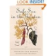 Safe Sex in the Garden and Other Propositions for an Allergy-Free World