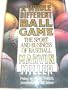 A Whole Different Ball Game: The Sport and Business of Baseball