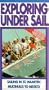 Exploring Under Sail: Sailing in St. Maarten & Multihulls to Mexico [VHS]