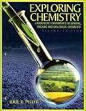 Exploring Chemistry Laboratory Experiments in General, Organic and Biological Chemistry (2nd Edition)