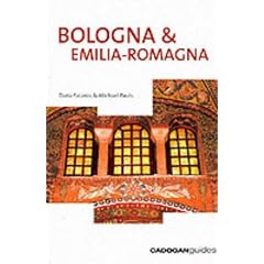 Bologna and Emilia Romagna (Cadogan Guides)