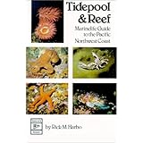 tidepool and reef marine life guide to the pacific northwest coast marinelife guide to the pacific northwest