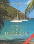 World Cruising Handbook: Covering All the Maritime Nations of the World