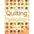 The Complete Book of Quilting: Projects and Stencils (Quilting) by Diana Hill