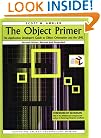 The Object Primer: The Application Developer's Guide to Object Orientation and the UML