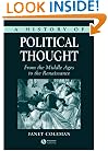 A History of Political Thought: From the Middle Ages to the Renaissance