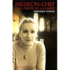 M�decin-chef � la prison de la sant�