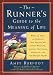 The Runner's Guide to the Meaning of Life: What 35 Years of Running Have Taught Me About Winning, Losing, Happiness, Humility, and the Human Heart (Daybreak Books) width=