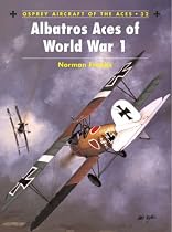 Albatross Aces of World War 1 (Osprey Aircraft of the Aces)