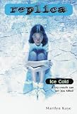 Ice Cold (Replica 10)
