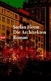 Heym, Stefan - Die Architekten bestellen