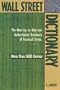 Wall Street Dictionary: The Most Up-To-Date and Authoritative Dictionary of Financial Terms