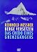  : Berge versetzen: Das Credo eines Grenzg&auml;ngers