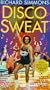 Disco Sweat