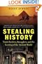 Stealing History: Tomb Raiders, Smugglers, and the Looting of the Ancient World