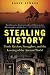 Stealing History: Tomb Raiders, Smugglers, and the Looting of the Ancient World