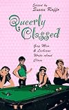 Queerly Classed: Gay Man & Lesbians Write About Class