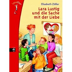 LeseStar. Lara Lustig und die Sache mit der Liebe (Omnibus Hardcover) (Gebundene Ausgabe)