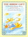 The Bird's Gift: A Ukrainian Easter Story