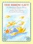 The Birds' Gift: A Ukrainian Easter Story