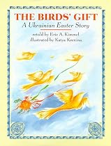 The Bird's Gift : A Ukrainian Easter Story