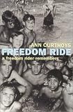 Freedom Ride: A Freedom Rider Remembers