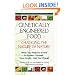 Genetically Engineered Food: Changing the Nature of Nature