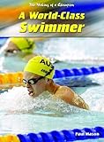 A world-class swimmer