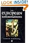 The European Reformations