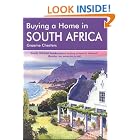 Click here to buy Buying a Home in South Africa: A Survival Handbook by  Graeme Chesters.