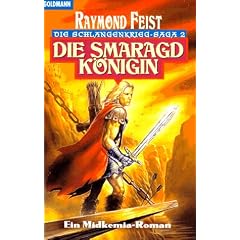Die Smaragdk�nigin. Ein Midkemia-Roman. Die Schlangenkrieg-Saga 02