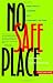 No Safe Place: Toxic Waste, Leukemia, and Community Action