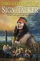 Sign-Talker: The Adventure of George Drouillard on the Lewis and Clark Expedition