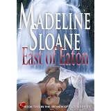 East of Eaton (Women of Eaton) ~ Madeline Sloane