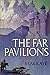 The Far Pavilions (Vol. 1) Part 1 Of 2