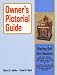 Book Owner's Pictorial Guide for the Care and Understanding of the Watling Bell Slot Machine (Owner's Pictorial Guide)