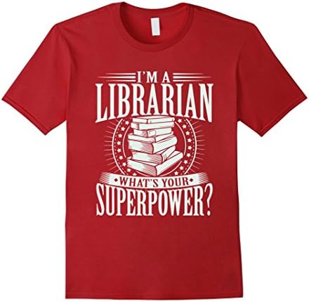 Men's I'm a Librarian What's Your Superpower?Funny Library T-Shirt XL Cranberry