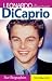 Leonardo DiCaprio: An Intimate Portrait (Snap Books: Star Biographies)