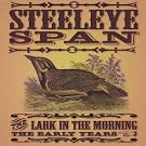 The Lark In Morning - The Early Years