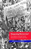 Deepening Democracy? : The Modern Left And Social  Movements In Chile And Peru